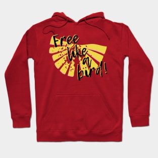 Free like a bird Hoodie